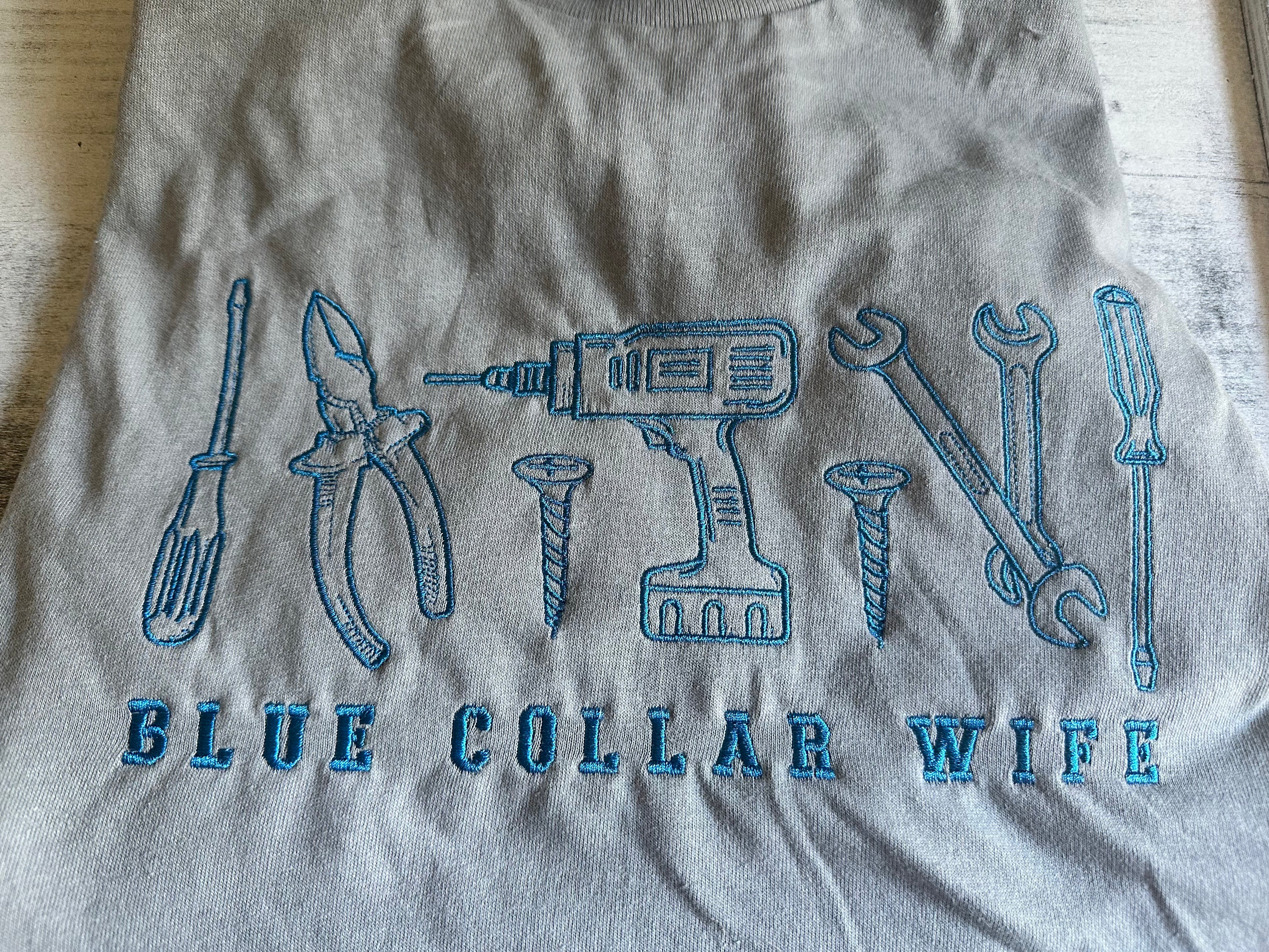 Blue Collar Wife T-shirt RTS
