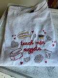 Teach Mor Nuggets Tshirt RTS